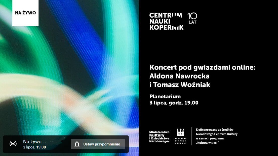 Koncert pod gwiazdami online: Aldona Nowrocka i Tomasz Woźniak - CNK - baner