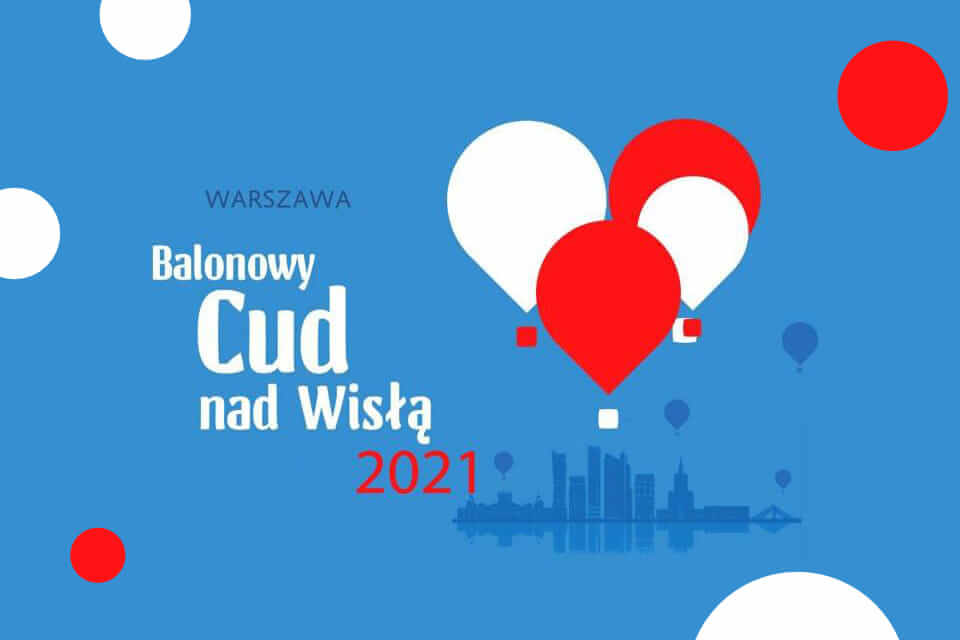 Balonowy Cud nad Wisłą 2021 Warszawa